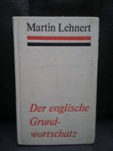 Martin Lehnert - Der englische Grundwortschatz