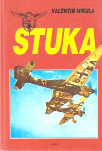 Valentin Mikula - Stuka