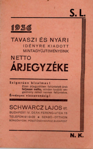Schwarcz Lajos - Tavaszi s nyri idnyre kiadott mintagyjtemnyeink netto rjegyzke 1936 Schwarcz Lajos Bp.