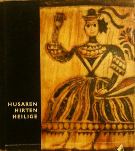 Edit F�l; Tam�s Hofer - Husaren, Hirten, Heilige