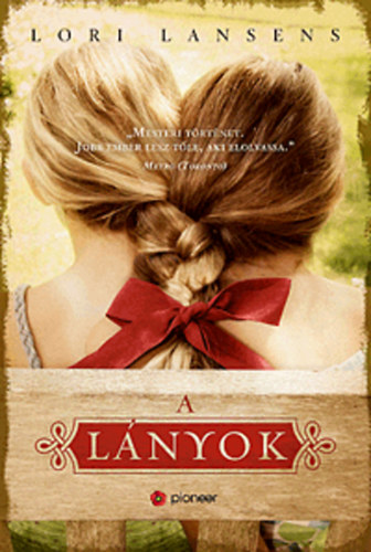 Lori Lansens - A lnyok