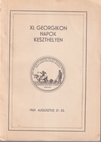 XI. Georgikon Napok Keszthelyen 1969. augusztus 21-23.