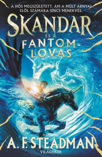 Skandar �s a fantomlovas
