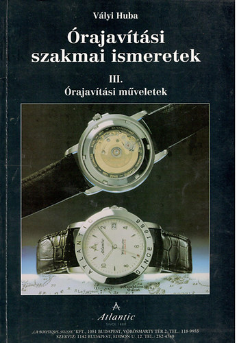 �rajav�t�si szakmai ismeretek  III. �rajav�t�si m�veletek