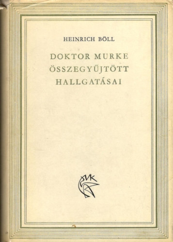 Doktor Murke sszegyjttt hallgatsai - Elbeszlsek, szatrk