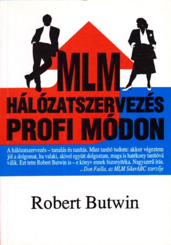 MLM hlzatszervezs profi mdon
