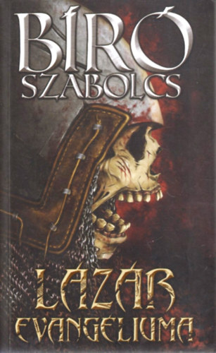 Bíró Szabolcs - Lázár evangéliuma