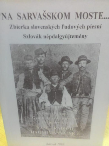 Na sarvasskom moste - szlovk npdalgyjtemny