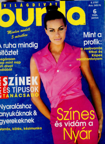 Burda - Burda Világdivat - 1995/6. Szám (Színes és vidám a nyár - Extra színek és típusok tanácsadó) Szabásminta mellékletekkel