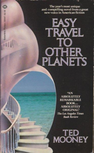 Ted Mooney - Easy travel to other planets (Könnyű utazás más bolygókra) ANGOL NYELVEN