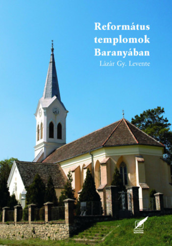 Reform�tus templomok Barany�ban