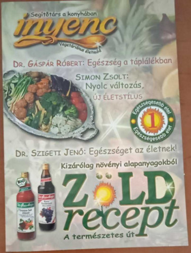 Etal.; Barna Jzsefn; Gspr Rbert; Dr. Gspr Rbert; Szigeti Jen - Zld recept 1.