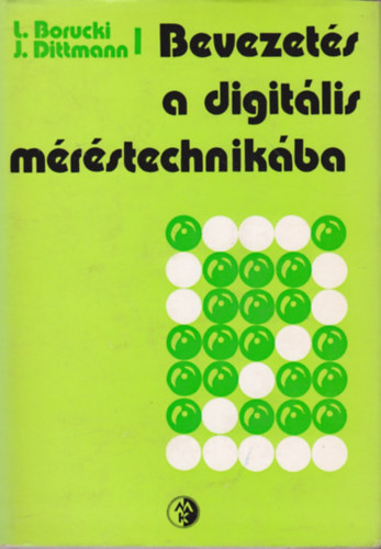 Bevezet�s a digit�lis m�r�stechnik�ba