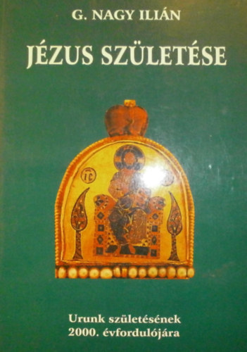 Jzus szletse - Urunk szletsnek 2000. vforduljra