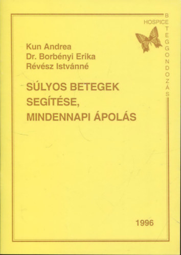 Slyos betegek segtse, mindennapi pols
