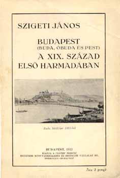 Budapest (Buda, buda s Pest) a XIX. szzad els harmadban