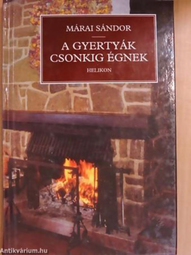 A gyertyk csonkig gnek