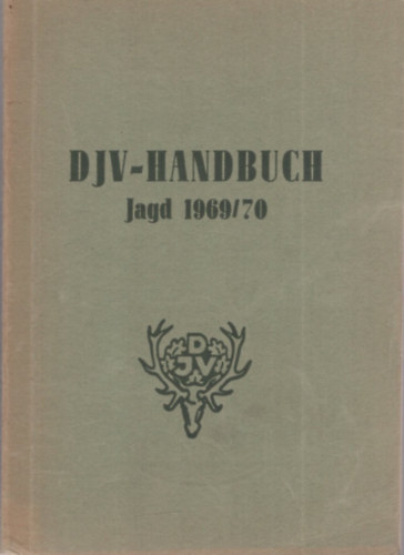 DJV-Handbuch Jagd 1969/70