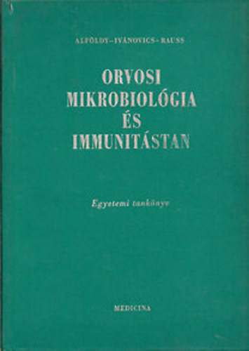 Orvosi mikrobiol�gia �s immunit�stan