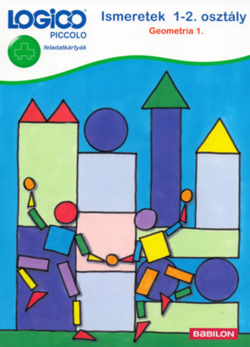 Logico Piccolo 3446 - feladatkrtyk - Ismeretek 1-2. osztly: Geometria 1.