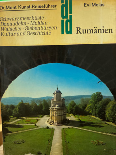 Rum�nien (Schwarzmeerk�ste - Donaudelta - Moldau - Walachei - Siebenb�rgen: Kultur und Geschichte)