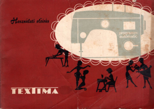 Textima- Haszn�lati el��r�s �s varr�si �tmutat� a 8014/35 progmar-automata varr�g�phez