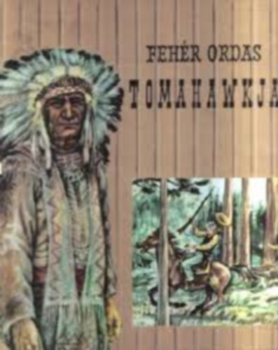 F. Austin - Fehr ordas tomahawkja