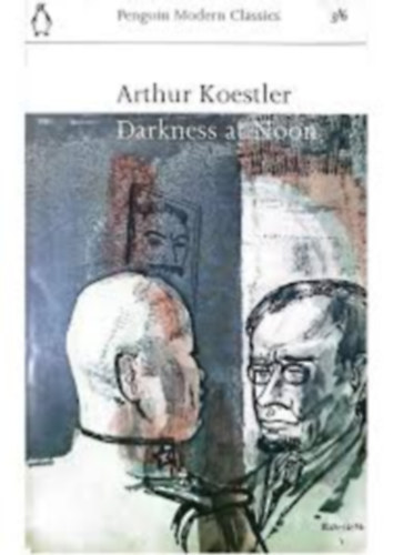 Arthur Koestler - Darkness at Noon