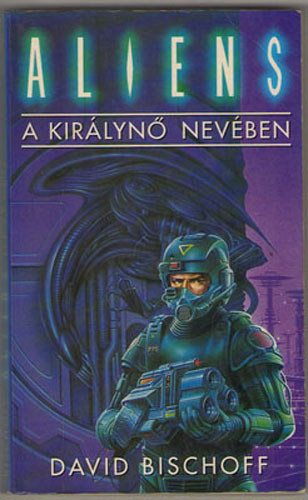 Aliens-A kirlyn nevben