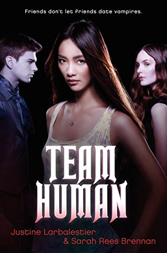 Sarah Rees Brennan Justine Larbalestier - Team Human