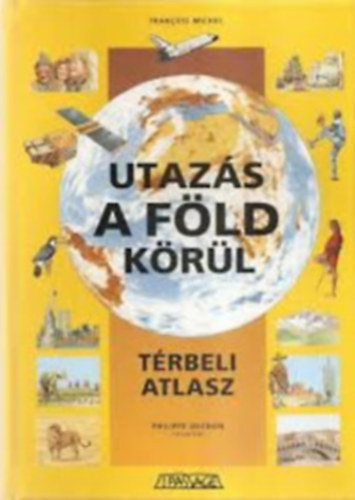 Utazs a Fld krl. Trbeli atlasz