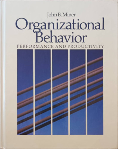 Organizational Behavior Performance and Productivity