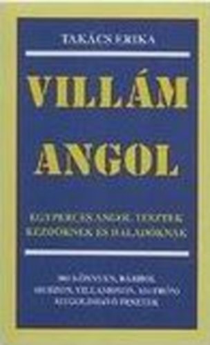 Takcs Erika - Villm angol - Egyperces angol tesztek kezdknek s haladknak