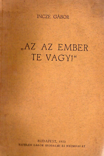 ,,Az az ember te vagy"