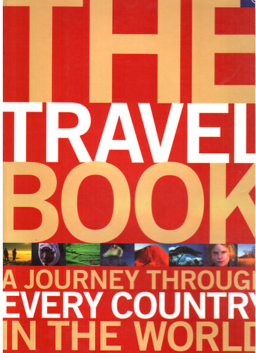 Lonely Planet Publications - The travel book: A journey through every country in the World
