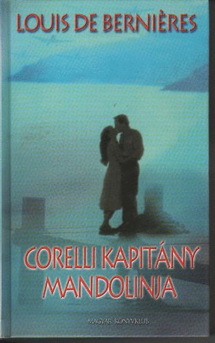 Louis de Berni�res - Corelli kapit�ny mandolinja