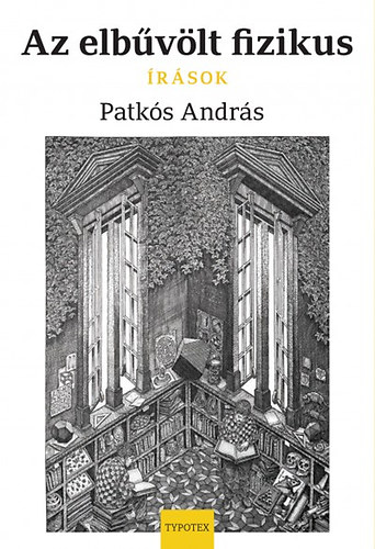 Patks Andrs - Az elbvlt fizikus