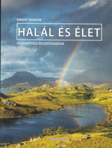 Hall s let - szvetsgi sszefggsek