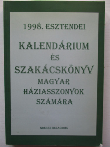 1998. esztendei kalendrium s szakcsknyv magyar hziasszonyok szmra