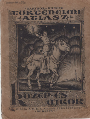 Trtnelmi atlasz: kzp- s jkor