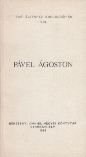 Pvel goston (Vasi letrajzi bibliogrfik XIX.)