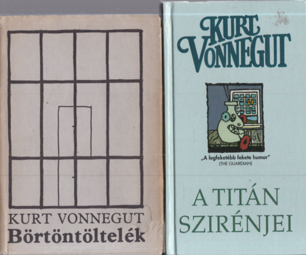 Kurt Vonnegut - 2 db. Vonnegut kötet (Börtöntöltelék + A Titán szirénjei)