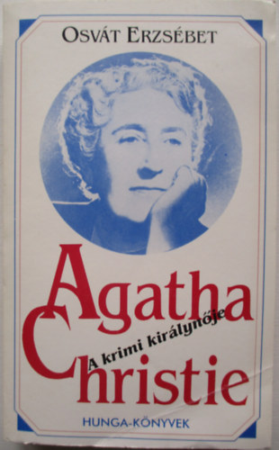 Agatha Christie, a krimi kir�lyn�je