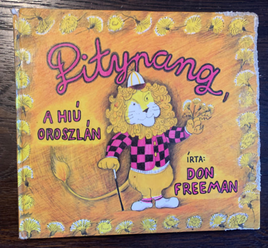 Pitypang, a hi oroszln