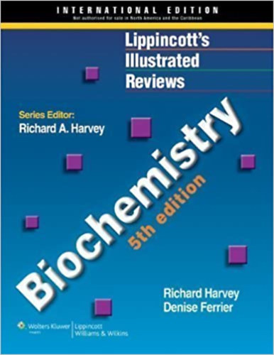 Lippincott's Illustrated Reviews: Biochemistry - 5th Edition
