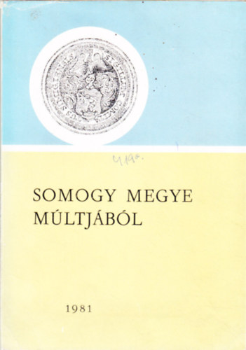 Somogy megye m�ltj�b�l 1981