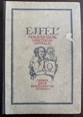 �jf�l (Magyar �r�k misztikus novell�i) - I. kiad�s