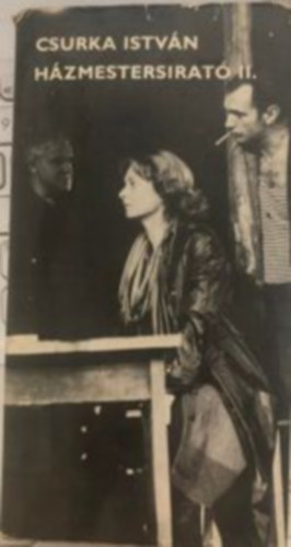 Csurka Istvn - Hzmestersirat II.