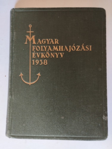 Magyar folyamhajzsi vknyv 1938