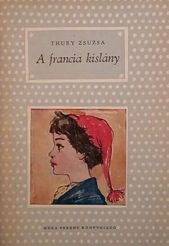 A francia kislny (tdik kiads - Rogn gnes rajzaival)